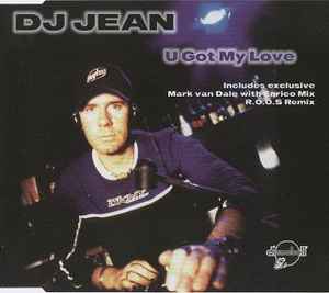 Обложка альбома U Got My Love от DJ Jean