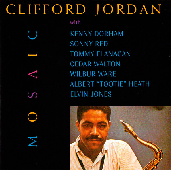 Clifford Jordan – Mosaic (2001, CD) - Discogs