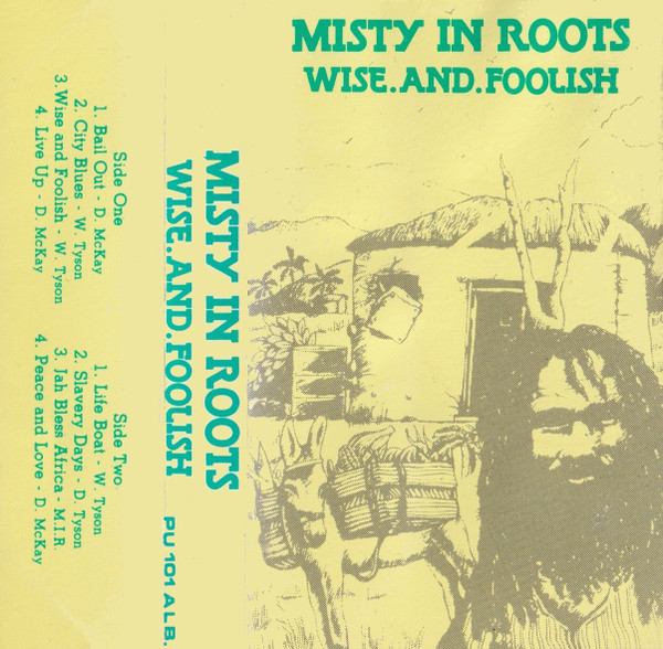 Misty In Roots – Wise And Foolish (1981, Vinyl) - Discogs