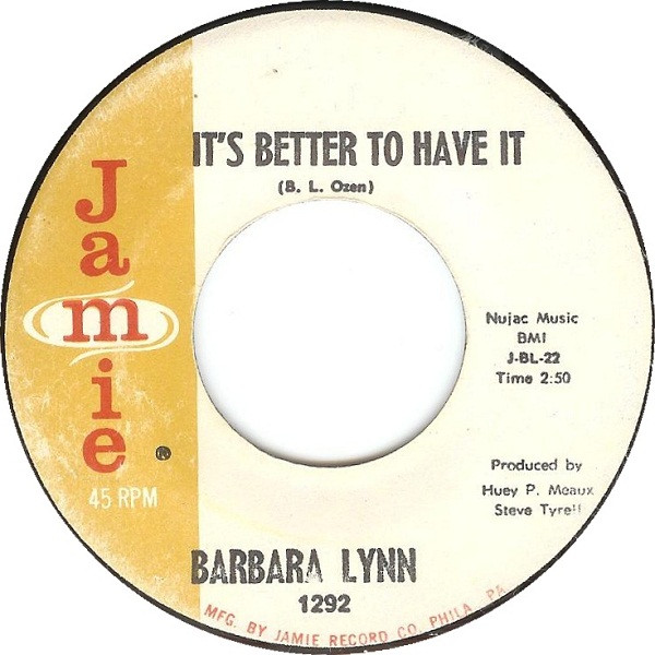 Barbara Lynn - It's Better To Have It / People Gonna Talk | Releases ...