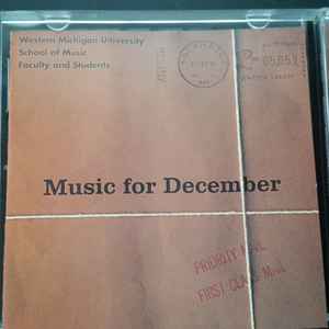 Western Michigan University School of Music - Music For December album cover
