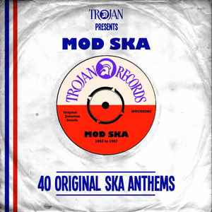 Trojan Presents: Mod Ska - 40 Original Ska Anthems (2015, CD