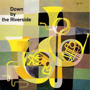 Down By The Riverside (Vinyl, LP, 10