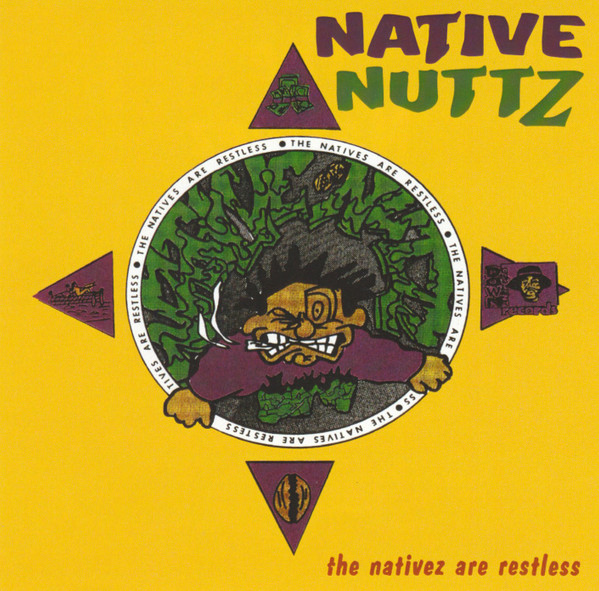 Native Nuttz – The Nativez Are Restless (1994, CD) - Discogs