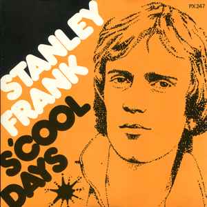 Stanley Frank - S'cool Days