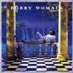 Bobby Womack – So Many Rivers (1985, Vinyl) - Discogs