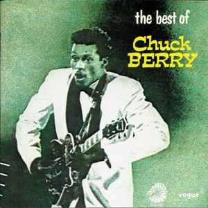 Best of Chuck Berry (The) : Johnny B. Goode / Chuck Berry, chant & guit. electr. | Berry, Chuck (1926-....). Chant & guit. electr.