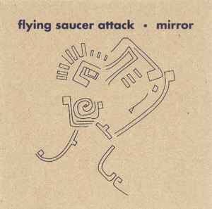 Flying Saucer Attack - Mirror album cover