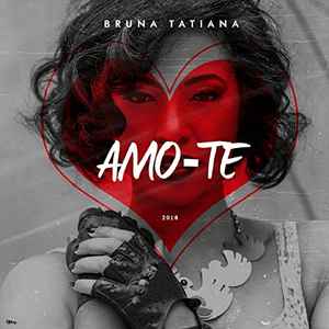 Bruna Tatiana – Mon Amour (2020, File) - Discogs