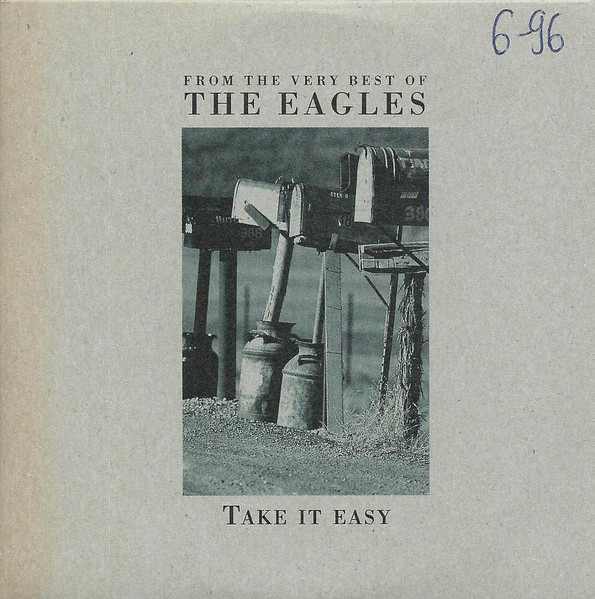 Eagles – Take It Easy (1996, CD) - Discogs