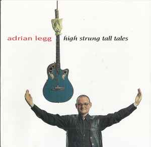Adrian Legg - High Strung Tall Tales album cover