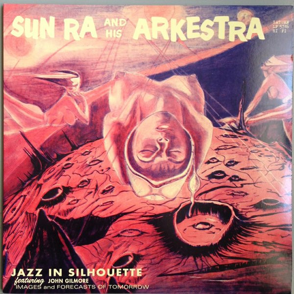 Sun Ra And His Arkestra Featuring John Gilmore – Jazz In 