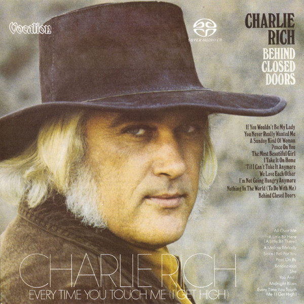 Charlie Rich Behind Closed Doors Every Time You Touch Me 2019