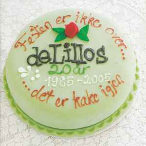 deLillos - Festen Er Ikke Over... Det Er Kake Igjen