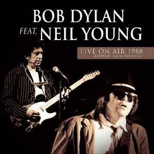Bob Dylan - Live On Air 1988 (Legendary Radio Broadcast) album cover