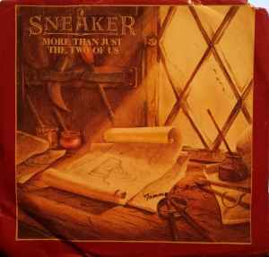 Sneaker – More Than Just The Two Of Us (1981, Vinyl) - Discogs