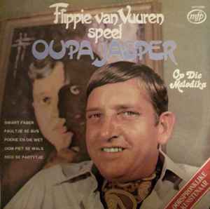 Flippie van Vuuren - Speel Oupa Jasper album cover