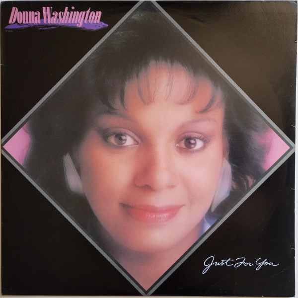 Donna Washington - Just For You (Vinyl, US, 1982) For Sale | Discogs