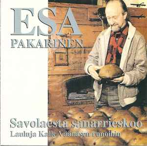 Esa Pakarinen - Savolaesta Sanarrieskoo - Lauluja Kalle Väänäsen Runoihin album cover