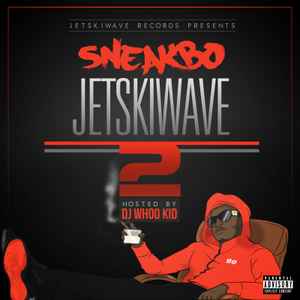 Sneakbo - JetSkiWave 2 album cover