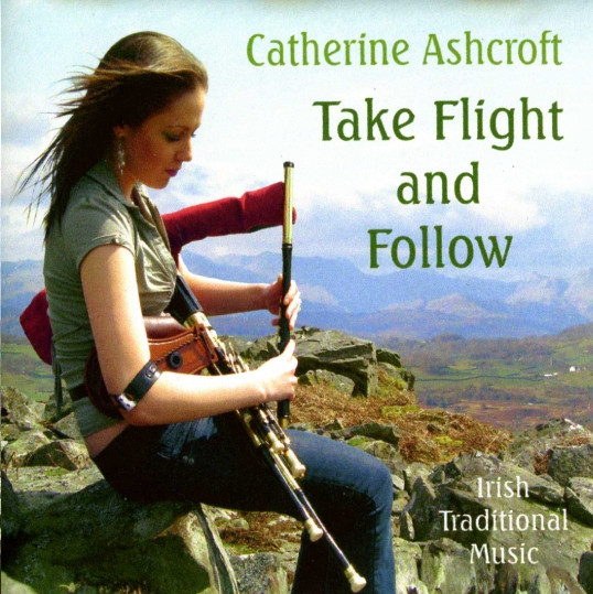 Catherine Ashcroft - Take Flight And Follow on Discogs