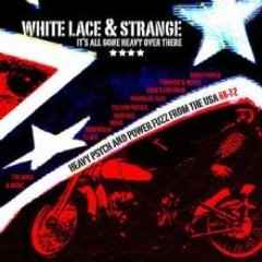 White Lace & Strange (It's All Gone Heavy Over There) (Heavy Psych And Power Fuzz From The USA 68-72) - Various