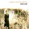 Linda Catlin Smith - Ballad