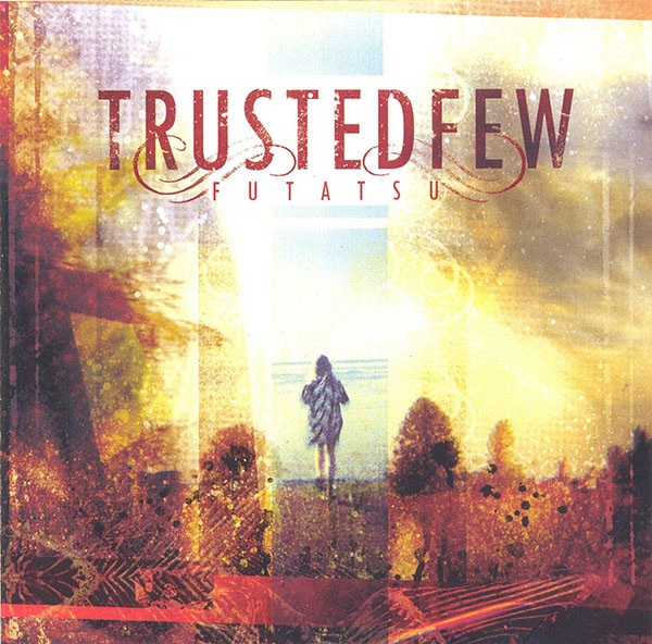 lataa albumi Trusted Few - Futatsu