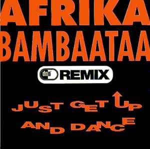 Afrika Bambaataa - Just Get Up And Dance (DNA Remix) album cover