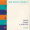 The Reese Project - Faith Hope & Clarity Remixed