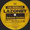 Lazonby* - Sacred Cycles (The Remixes)