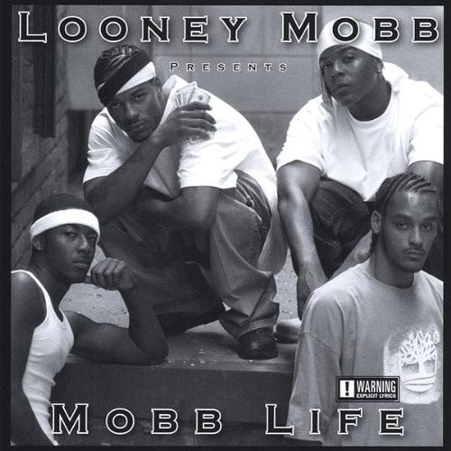 Looney Mobb – Mobb Life (2004, CD) - Discogs