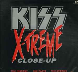 Kiss – X-Treme Close Up (1992