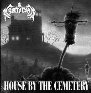 House By The Cemetery - Mortician