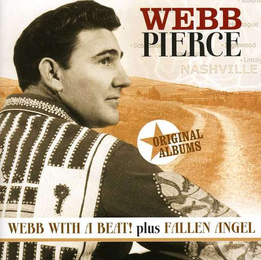 Album herunterladen Webb Pierce - Webb With A Beat Plus Fallen Angel