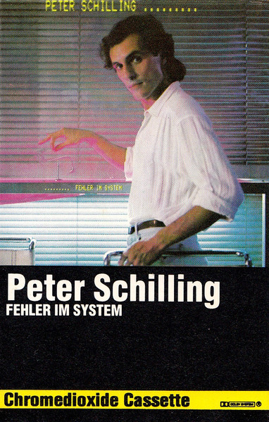 Peter Schilling – Fehler Im System (1982, Vinyl) - Discogs