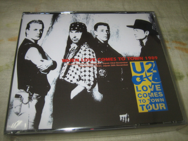 U2 – When Love Comes To Town 1989 (2017, CDr) - Discogs