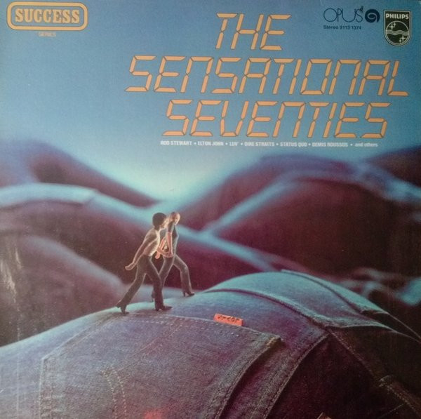 The Sensational Seventies (1982, Vinyl) - Discogs