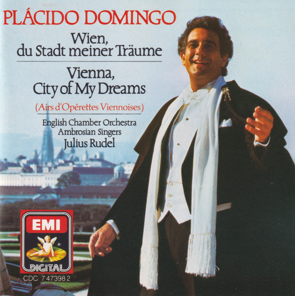 Plácido Domingo – Vienna, City Of My Dreams (1986, Vinyl) - Discogs