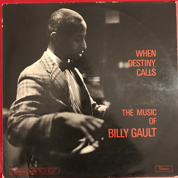 Billy Gault – When Destiny Calls (The Music Of Billy Gault) (1975