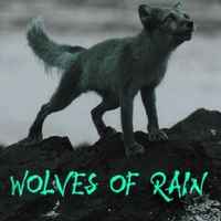 Wolves Of Rain - Wolves Of Rain album cover