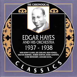 1937-1938 - Edgar Hayes And His Orchestra