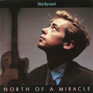 Nick Heyward - North Of A Miracle album cover