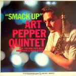 Art Pepper Quintet – Smack Up (1962, Vinyl) - Discogs