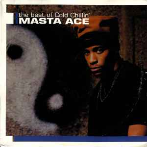 Masta Ace – The Best Of Cold Chillin' (2001, Vinyl) - Discogs