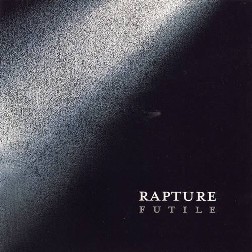 Rapture – Futile (2001, CD) - Discogs