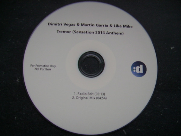 publikum dedikation Pålidelig Dimitri Vegas & Martin Garrix & Like Mike – Tremor (Sensation 2014 Anthem)  (2014, CDr) - Discogs