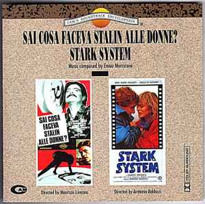 Ennio Morricone - Sai Cosa Faceva Stalin Alle Donne? / Stark System (Original Soundtracks)