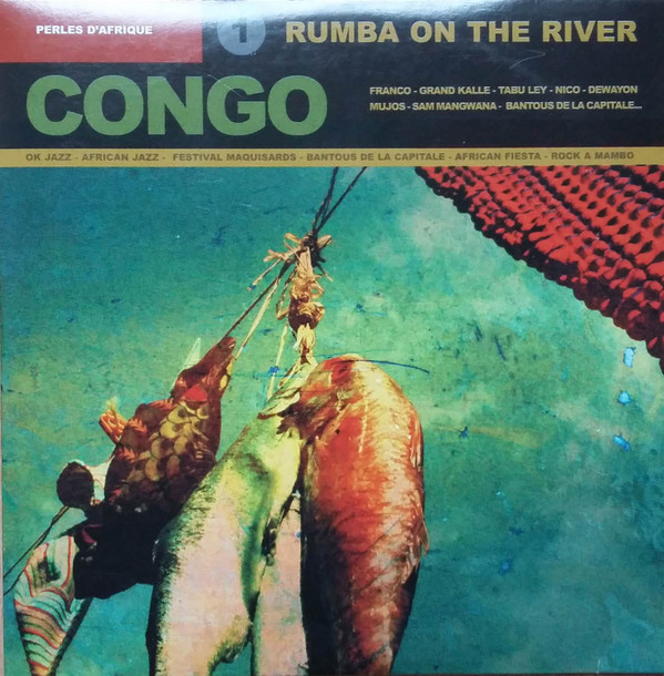Album herunterladen Various - African Pearls 1 Congo Rumba On The River