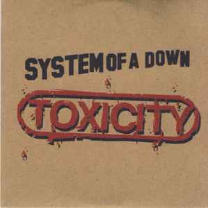 System Of A Down - Toxicity, Releases
